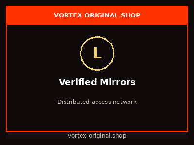 Vortex Original Shop verified mirror links overview